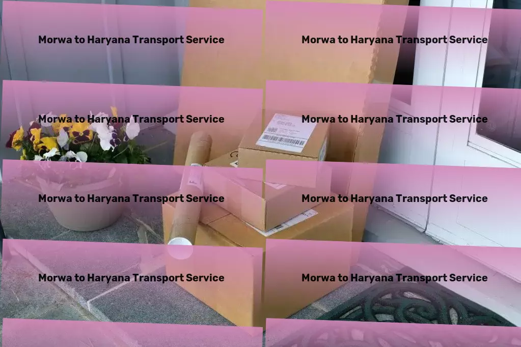 Morwa to Haryana Transport Residential delivery solutions