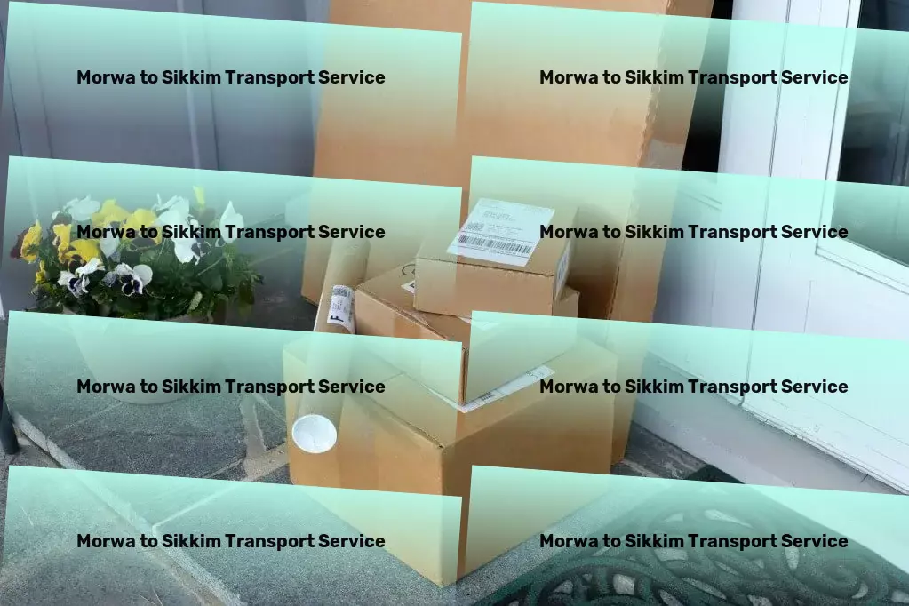 Morwa to Sikkim Transport Savor the world's cuisines without leaving home! - Heavy load transport