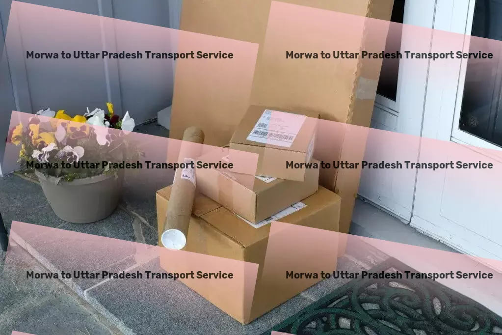 Morwa to Uttar Pradesh Transport The intersection of tradition and innovation in travel. - Quick goods logistics