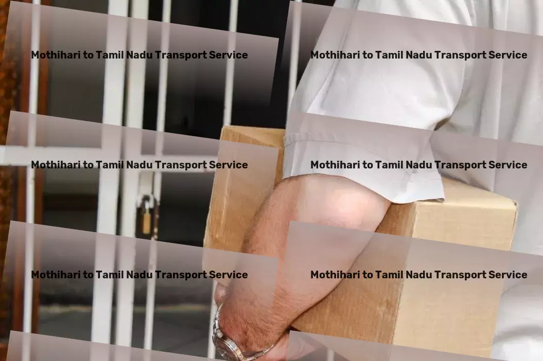 Mothihari to Tamil Nadu Transport Connect with the heart of India through our services. - Heavy transport operations