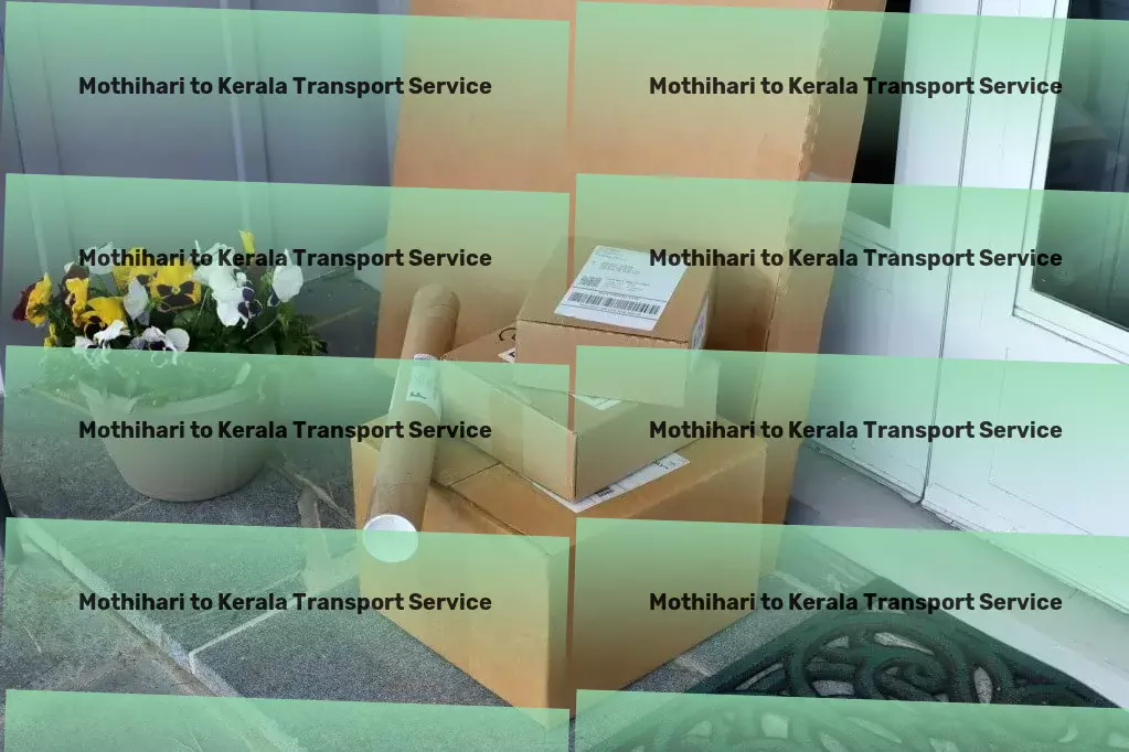 Mothihari to Kerala Transport Revamp your workout routine for maximum results! - Domestic courier services