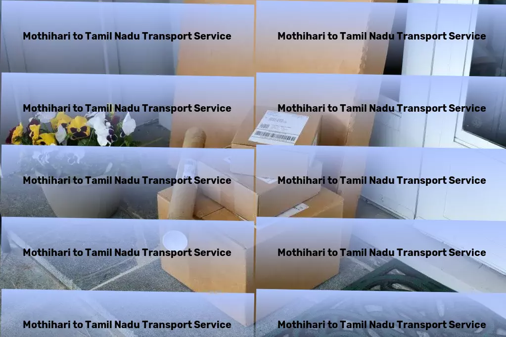 Mothihari to Tamil Nadu Transport High-speed package services