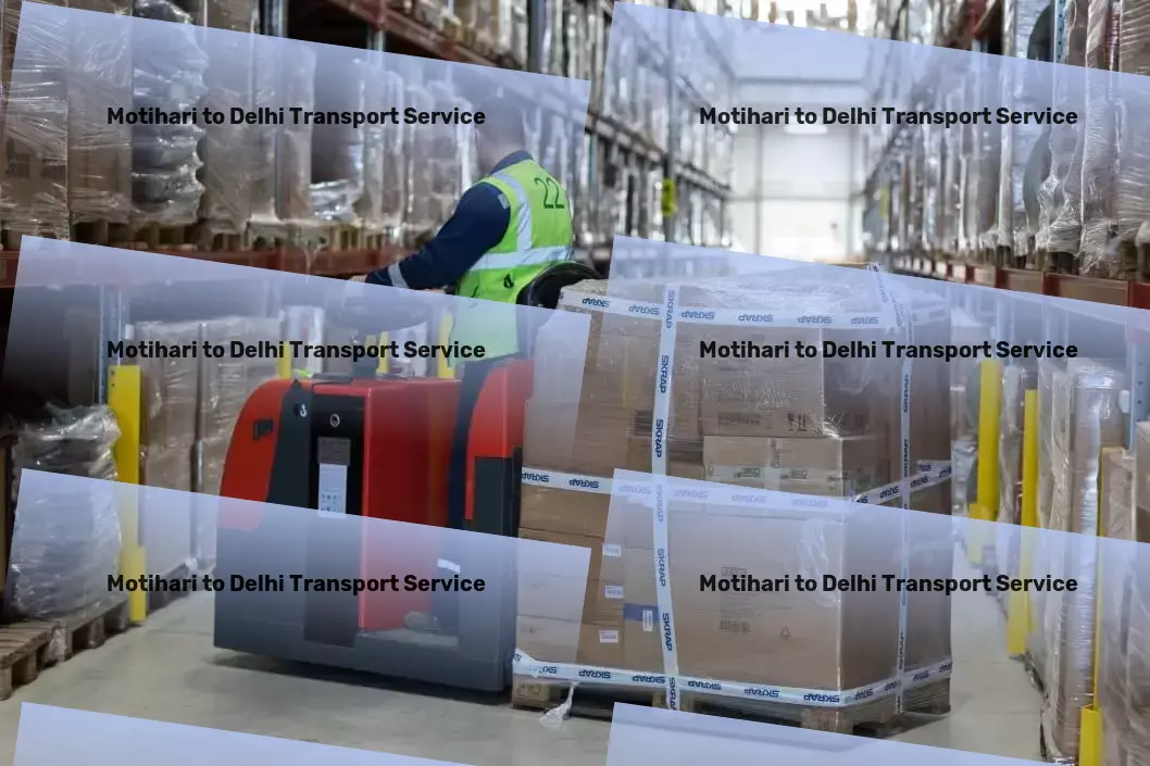 Motihari to Delhi Transport Cutting through logistic challenges with ease in India! - Professional package services