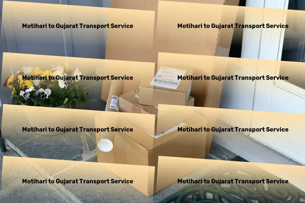 Motihari to Gujarat Transport Explore more, worry less - that's our promise to you. - Interstate parcel delivery