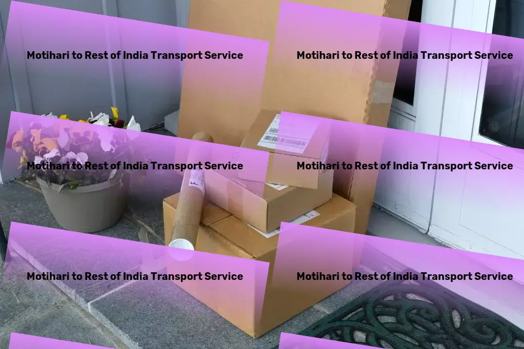 Motihari to Rest Of India Transport Cutting through logistic challenges with ease in India! - Bulk shipping logistics