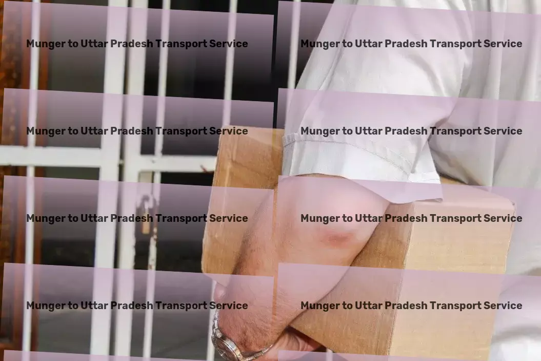 Munger to Uttar Pradesh Transport Achieve peace and tranquility through our meditation techniques! - Commercial goods transport