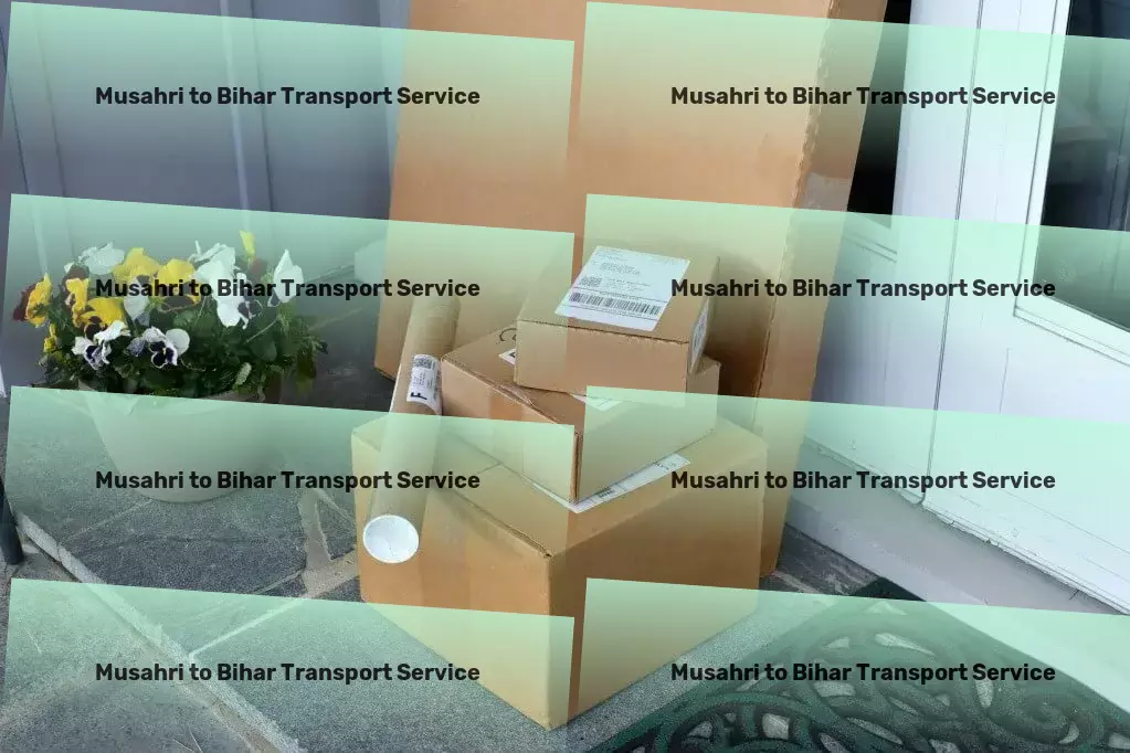 Musahri to Bihar Transport Skip the traffic hassle with our creative commuting solutions! - Express goods shipping