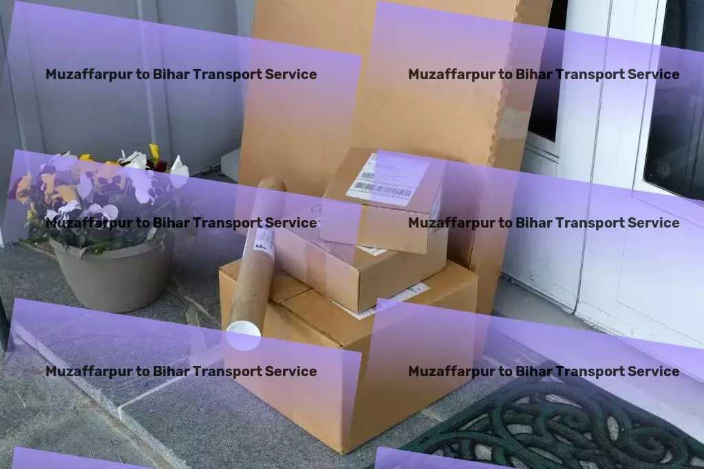 Muzaffarpur to Bihar Transport Package dispatch services