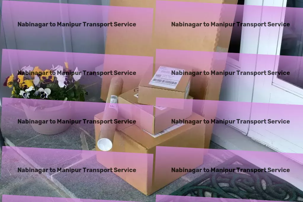 Nabinagar to Manipur Transport Enhance your productivity with effective time management strategies! - Secure courier delivery