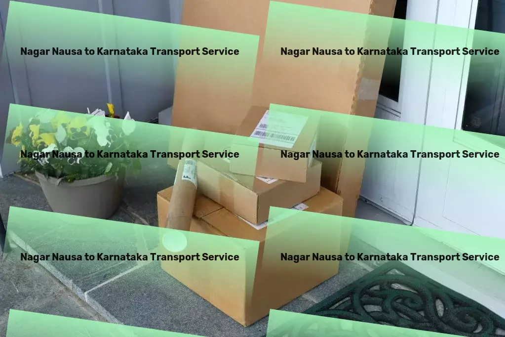 Nagar Nausa to Karnataka Transport Embark on a journey of self-improvement and positivity! - Tailored courier solutions