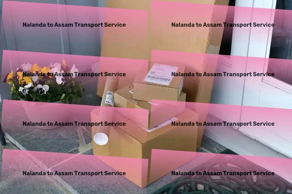 Nalanda to Assam Transport Dedicated goods delivery