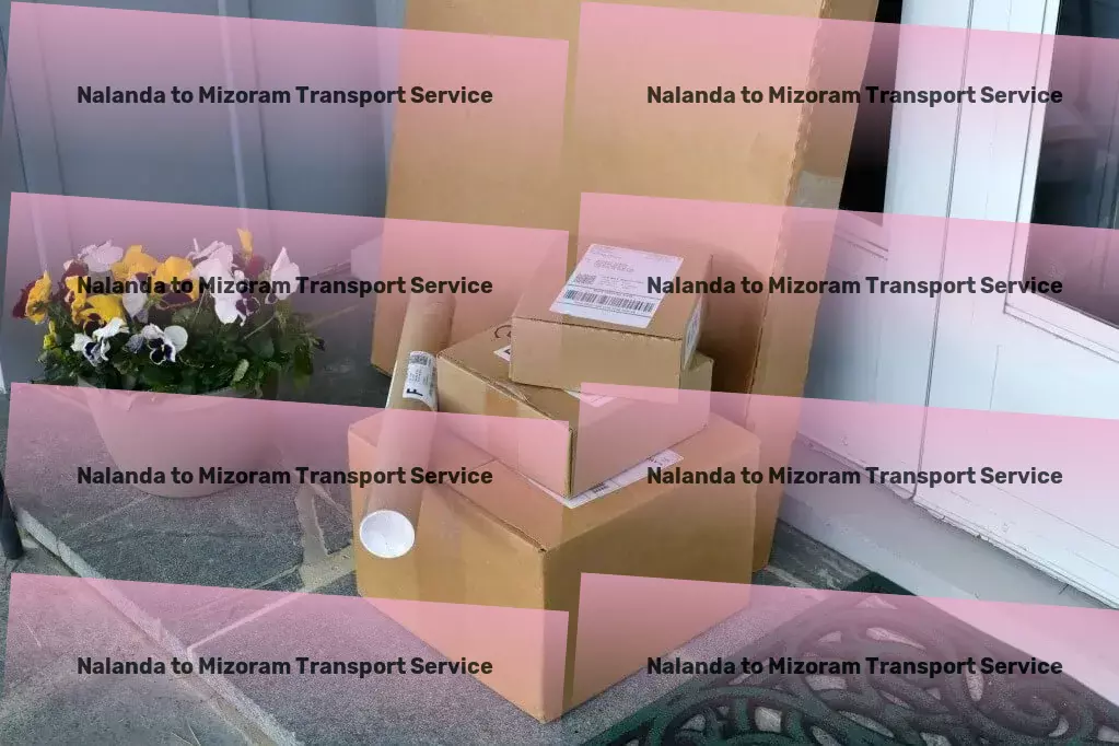 Nalanda to Mizoram Transport Rapid goods dispatch