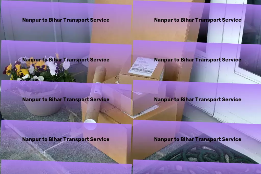 Nanpur to Bihar Transport Seamless, efficient, exceptional - Indian transport services reimagined! - Cargo forwarding services