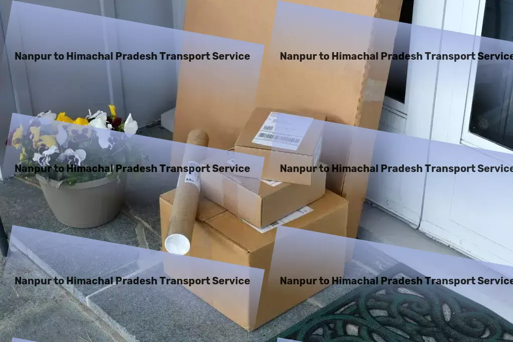 Nanpur to Himachal Pradesh Transport A new era of travel convenience has arrived! - Efficient goods dispatch