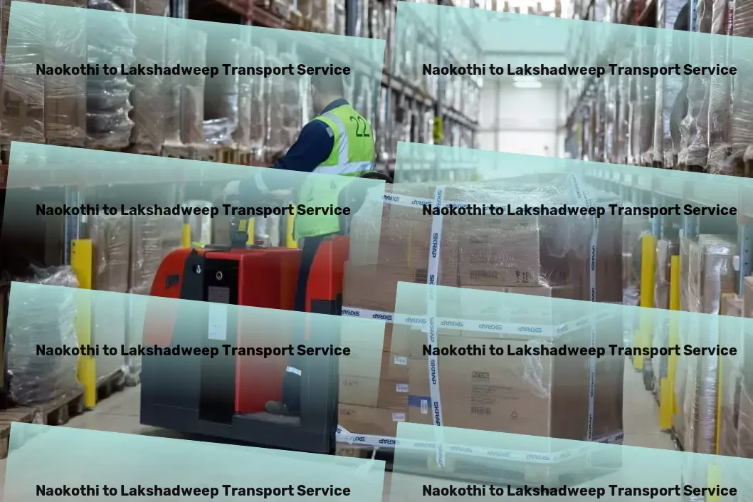 Naokothi to Lakshadweep Transport Comprehensive freight transport