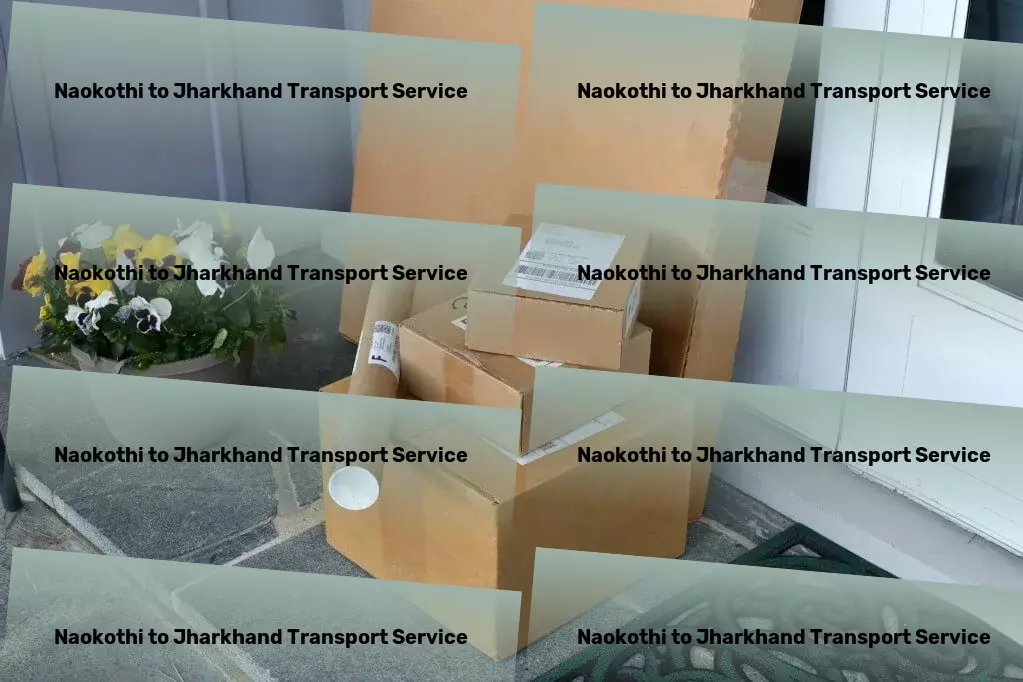 Naokothi to Jharkhand Transport Household item courier