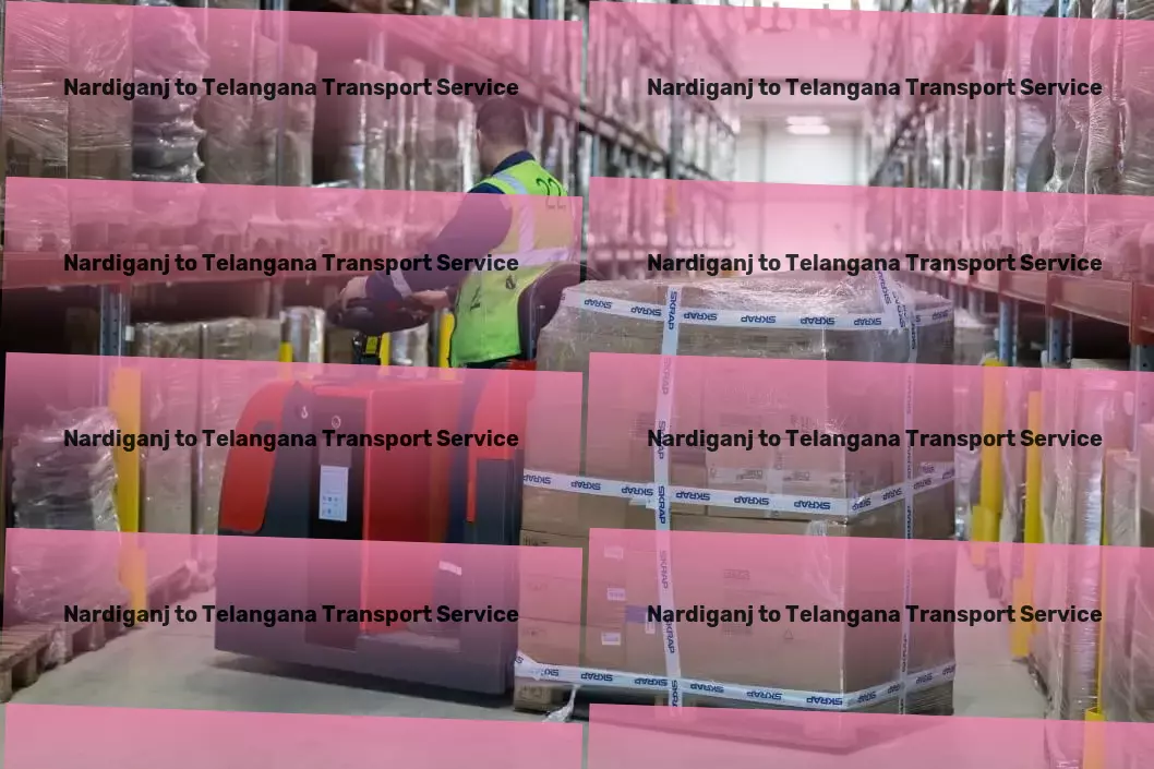 Nardiganj to Telangana Transport Unlock the secrets to efficient home organization! - Local freight delivery