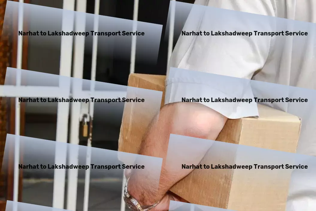 Narhat to Lakshadweep Transport Relax and unwind with guided meditation practices! - Multi-regional goods services