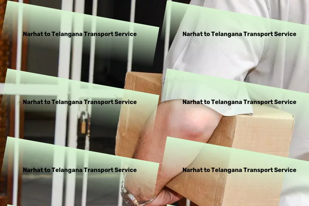 Narhat to Telangana Transport Advance your logistics operations with unrivaled services in India. - Nationwide transport services