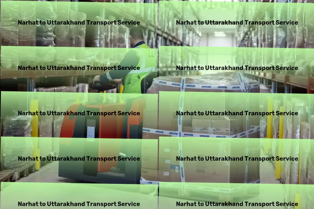 Narhat to Uttarakhand Transport Transporter service network