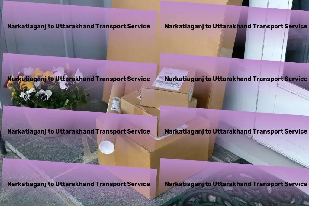 Narkatiaganj to Uttarakhand Transport Find balance in life with our wellness and lifestyle tips! - Bulk cargo transport