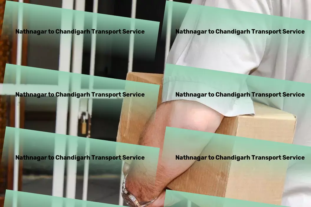 Nathnagar to Chandigarh Transport Logistics and freight forwarding