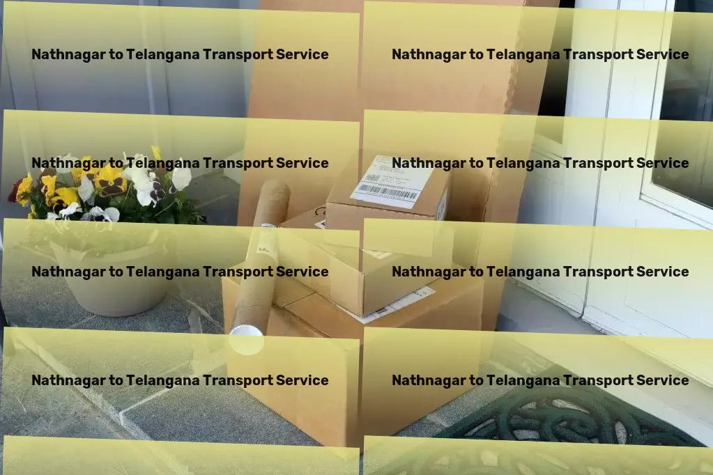 Nathnagar to Telangana Transport Learn a new language efficiently using our techniques! - Shipping services