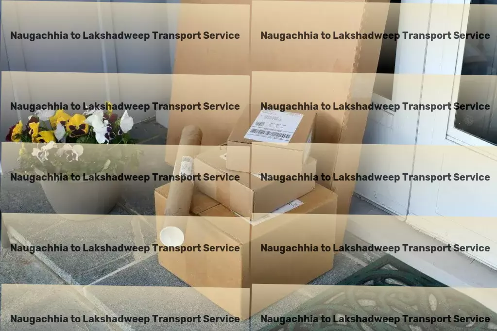 Naugachhia to Lakshadweep Transport Nationwide goods shipment services